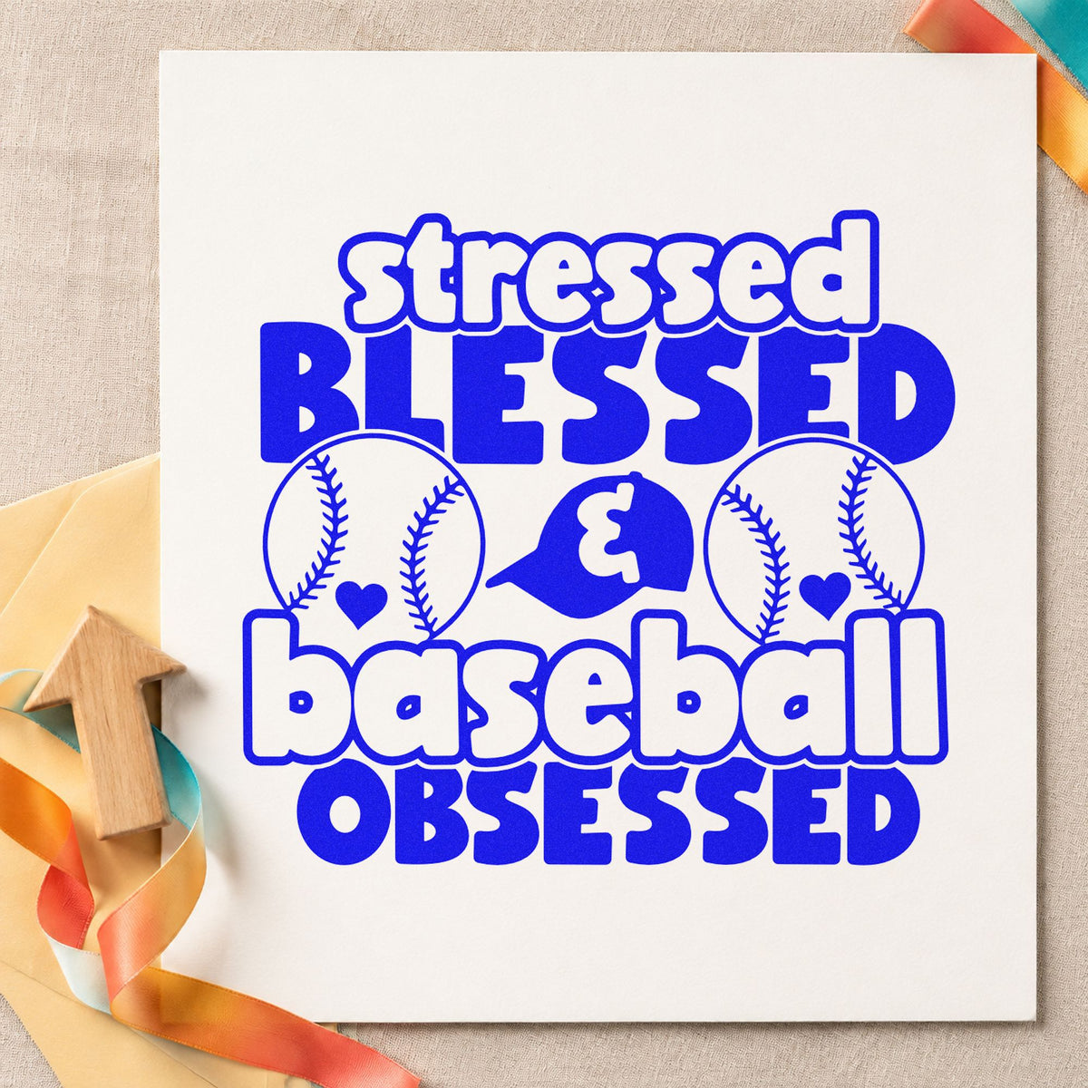 Stressed Blessed & Baseball Obsessed Wood Handle Stamp in use 6