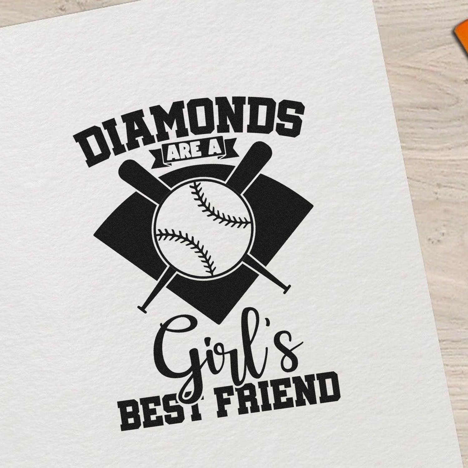 Baseball rubber stamp design reading Diamonds Are a Girls Best Friend with crossed bats and a ball.