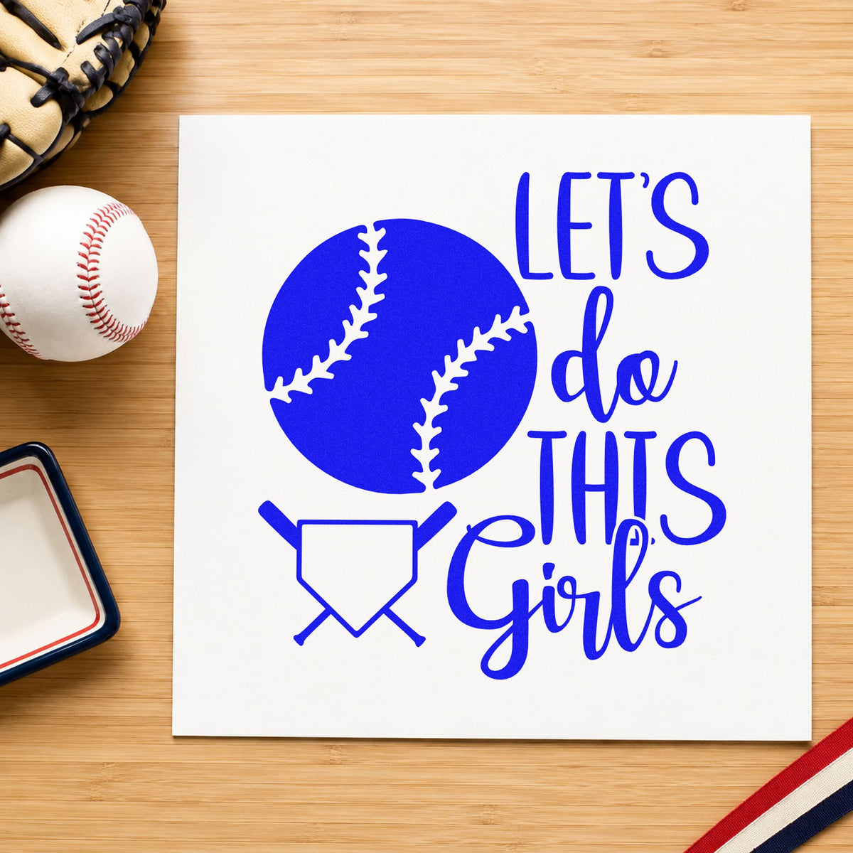 Let's Do This Girls Plate craft stamp in blue ink on cardstock, an easy option for practice tee transfers.