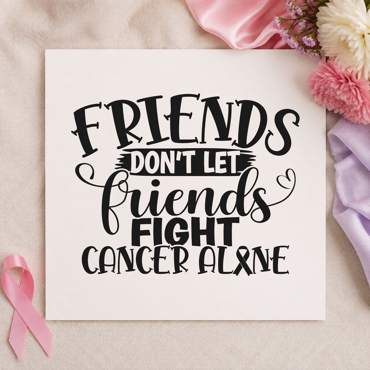 Friends Don't Let Friends Fight Cancer Alone Rubber Stamp – Duo Hand in use 4