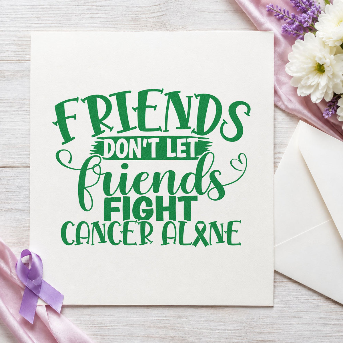 Friends Don't Let Friends Fight Cancer Alone Pre-Inked Stamp – PSI in use 8