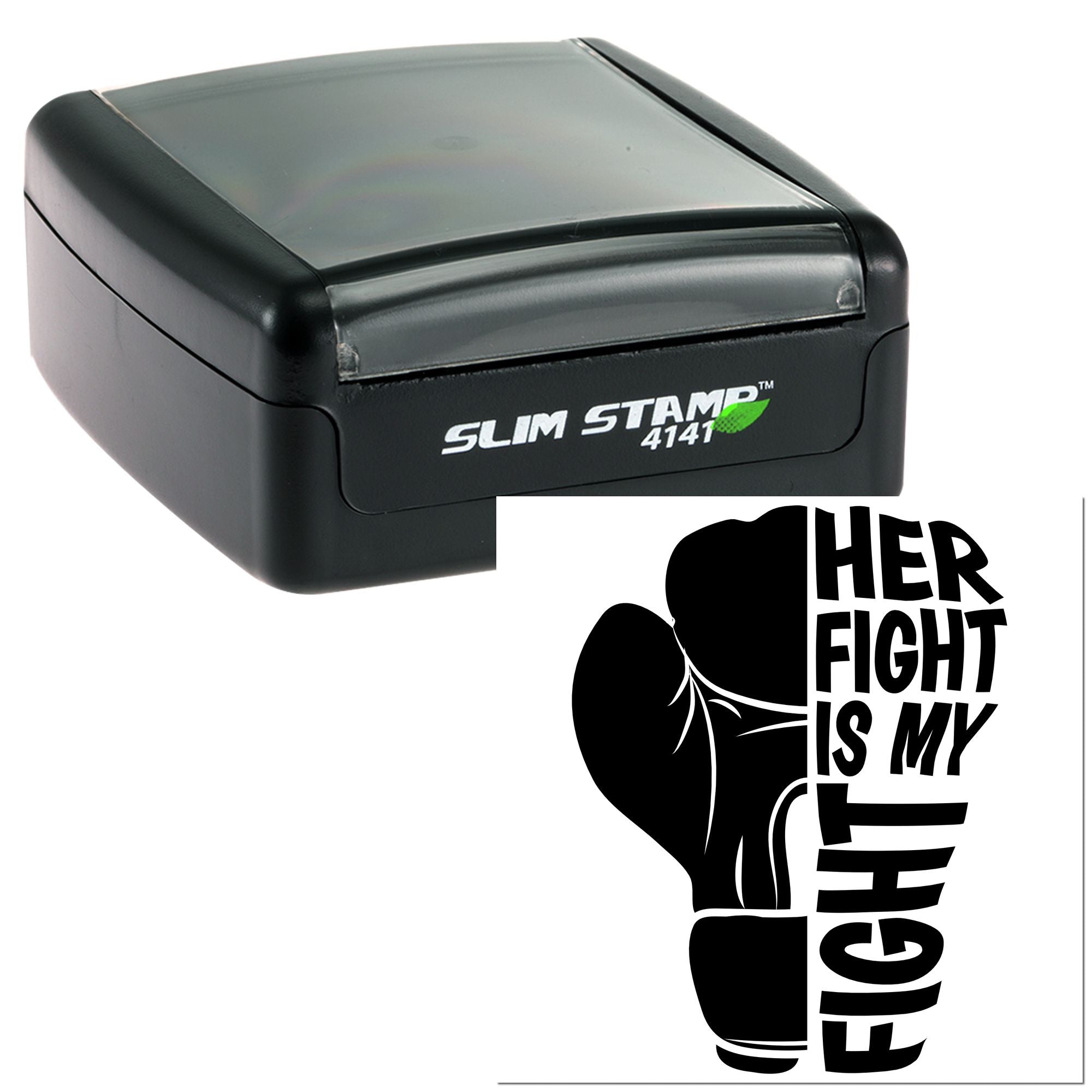 Slim Stamp 4141 self-inking rubber stamp with Her Fight Is My Fight boxing glove design for custom personalized stamping.