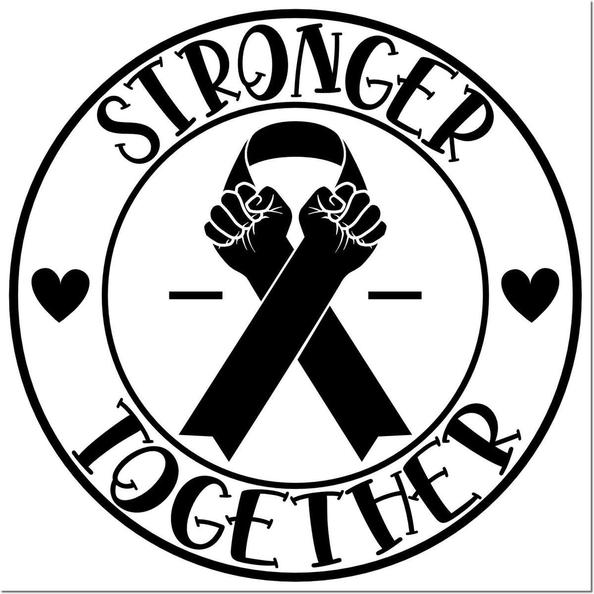 Stronger Together rubber stamp design with raised fists, awareness ribbon, and hearts in a circular logo.