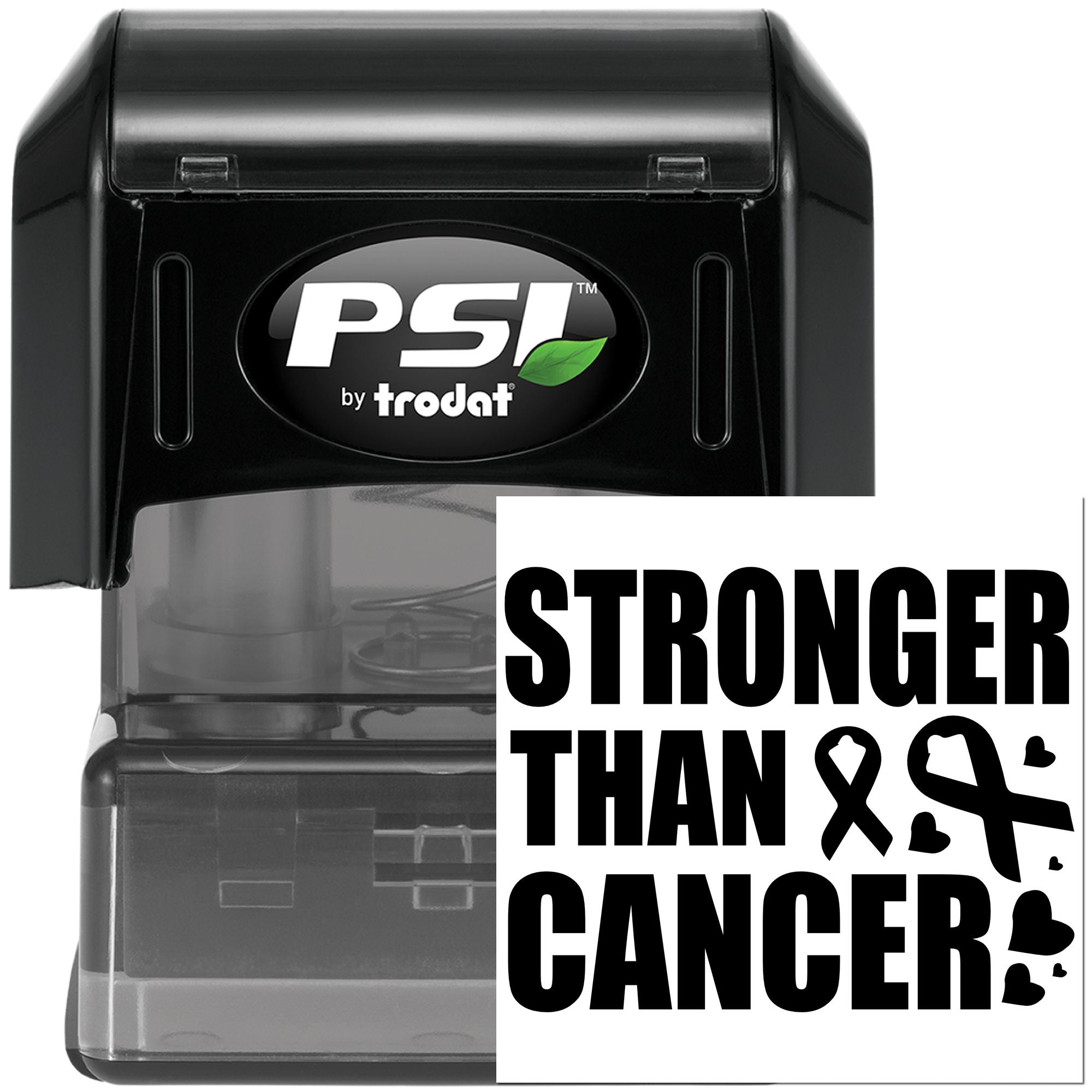 PSI by Trodat self-inking rubber stamp with Stronger Than Cancer design for cancer awareness and support.