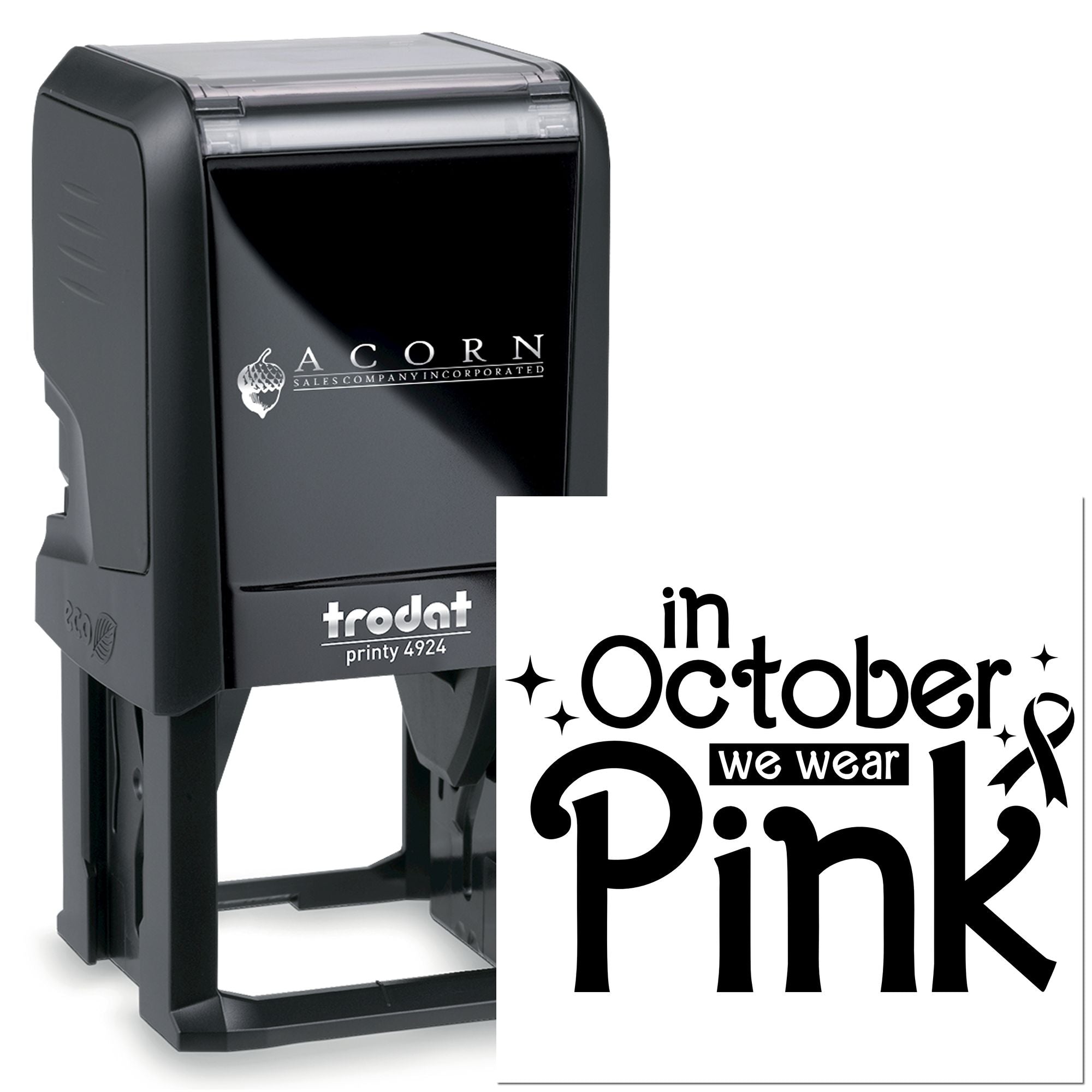 Self-inking rubber stamp with custom In October We Wear Pink breast cancer awareness design.