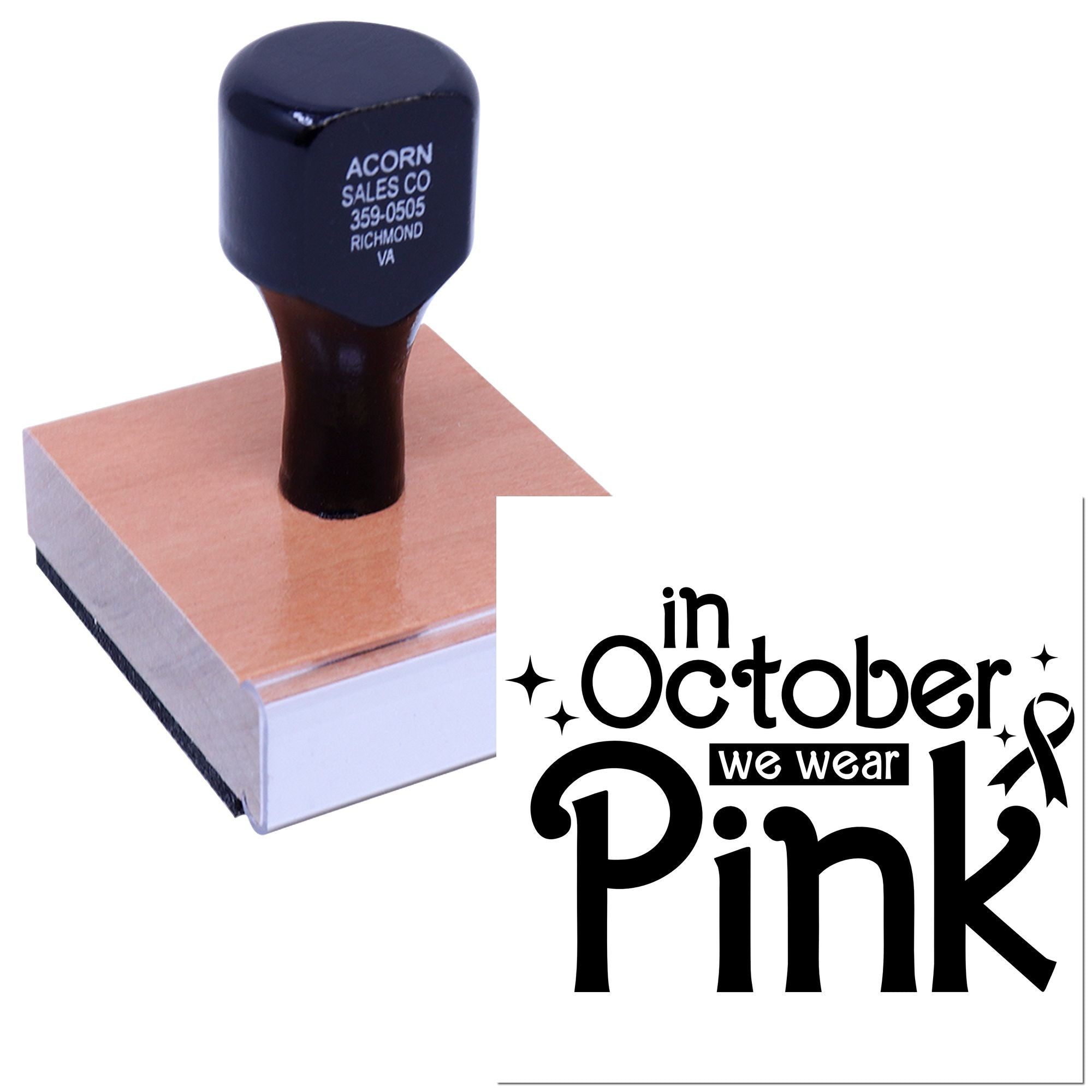 Custom rubber stamp for breast cancer awareness, featuring In October We Wear Pink design.