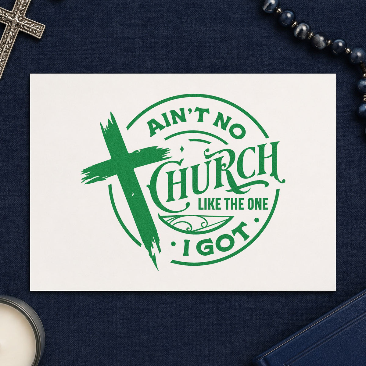 Ain't No Church Like Mine craft stamp imprint in green ink on a handmade project, one idea being homecoming programs.