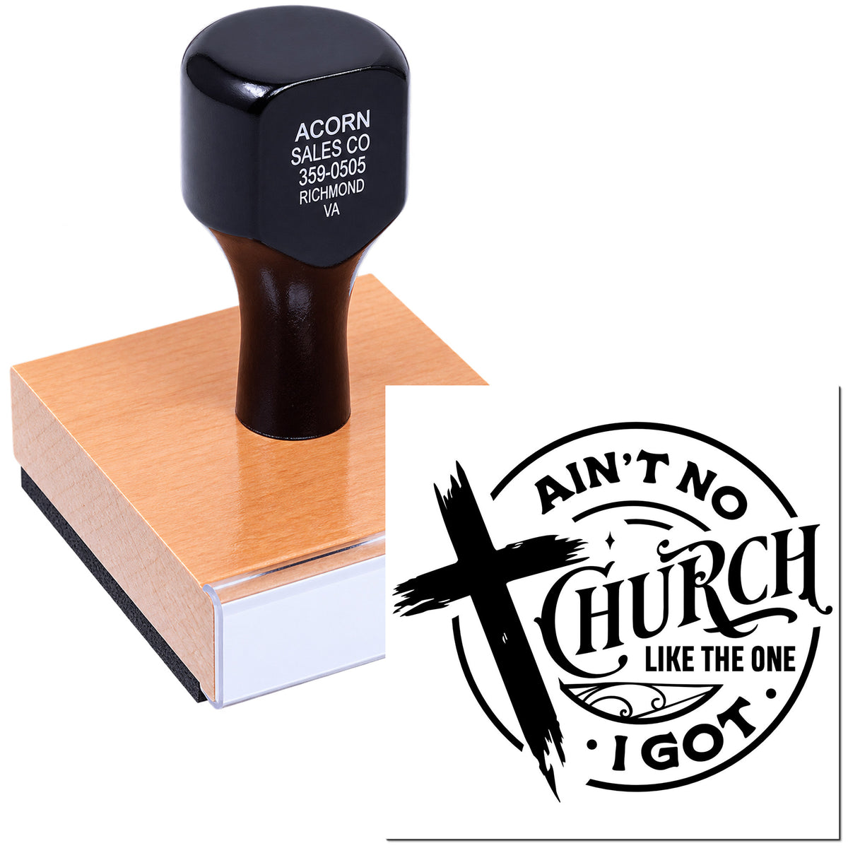 Custom rubber stamp for church branding with Aint No Church Like the One I Got logo imprint