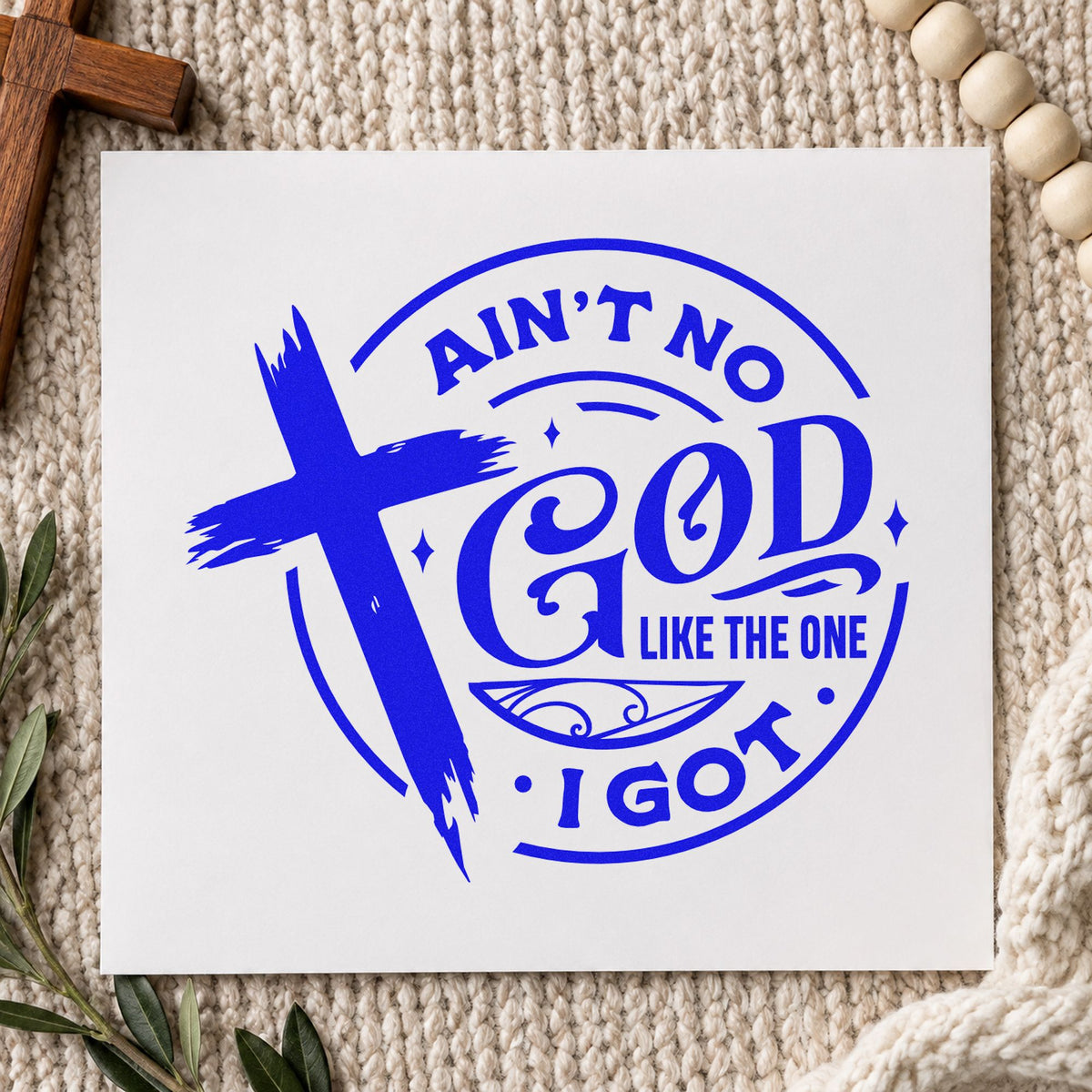 Ain't No God Like Mine craft stamp imprinted in blue ink on paper, a design suited to confirmation gift bags.