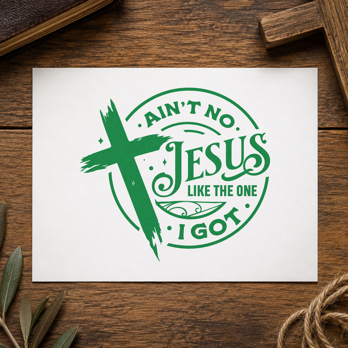 Ain't No Jesus Like Mine craft stamp imprint in green ink on a handmade project, one idea being easter gift tags.