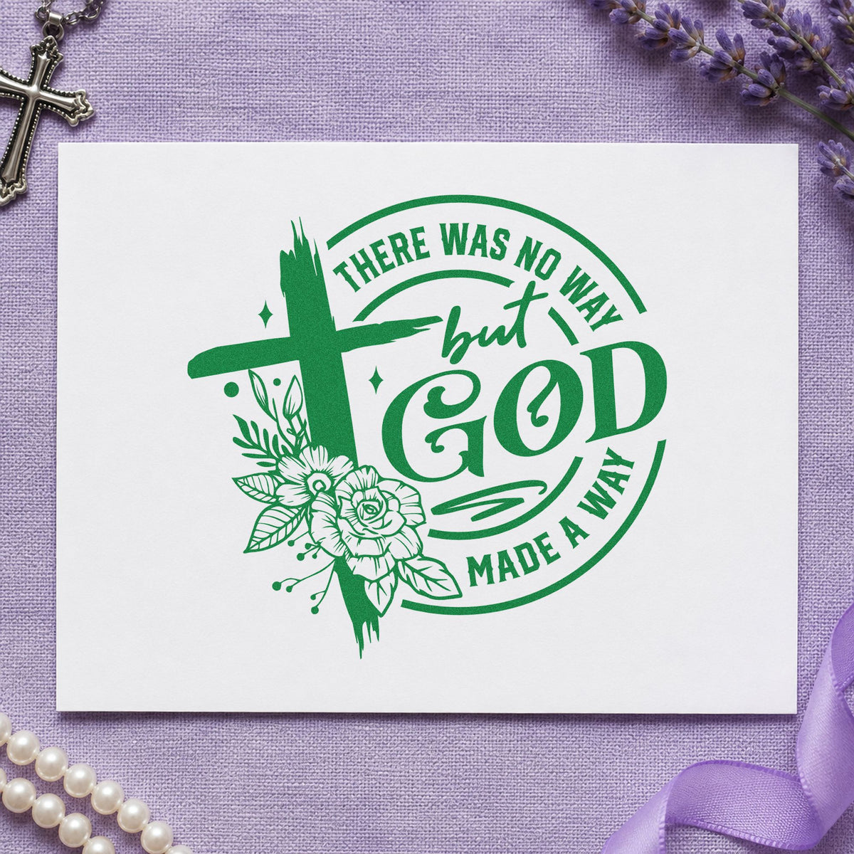 God Made a Way Floral craft stamp in green ink on cardstock, an easy option for homecoming invitations.