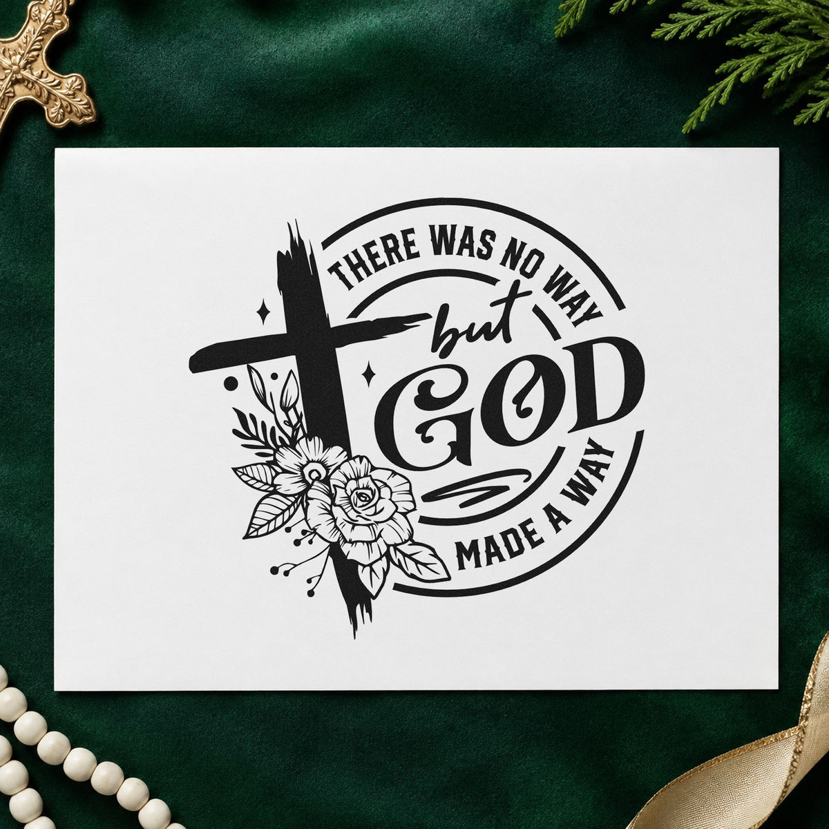 God Made a Way Floral craft stamp imprint in black ink on a handmade project, one idea being new job congratulations.