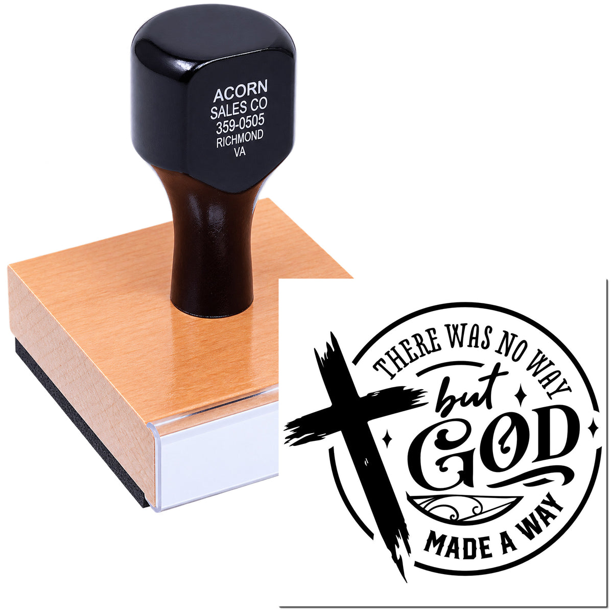 Custom Christian rubber stamp with wood handle, featuring There Was No Way But God Made a Way faith design.