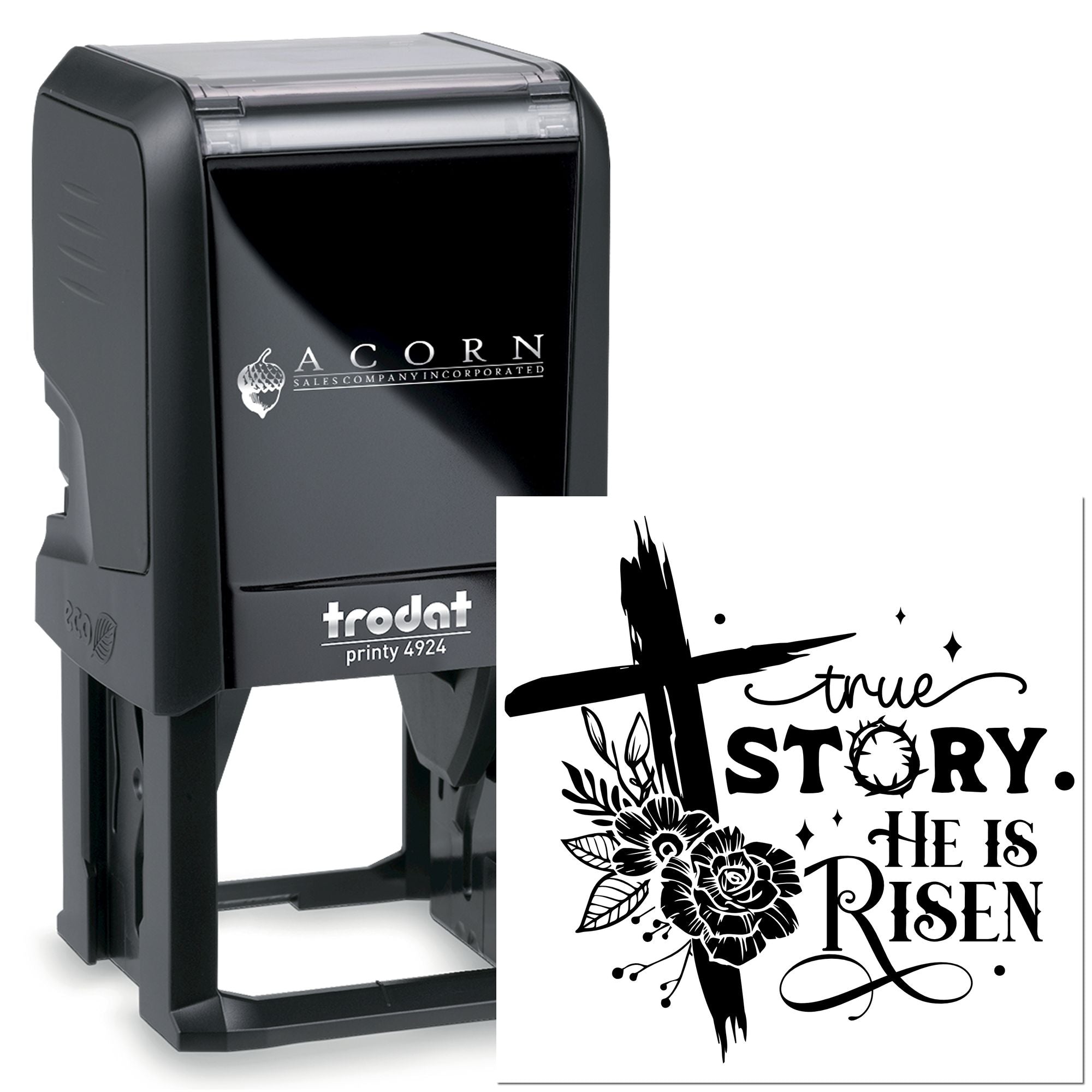 Custom Trodat Printy 4924 self-inking rubber stamp with "True Story He Is Risen" Christian Easter design.