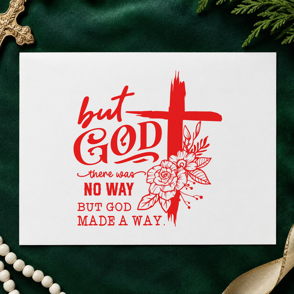 But God Made a Way Floral rubber stamp shown in red ink, stamped for projects such as gratitude journals.