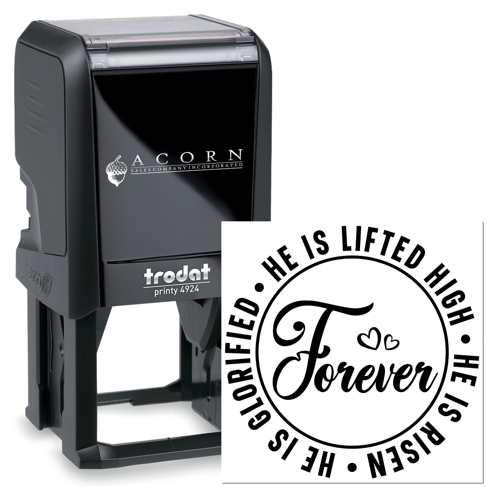 Trodat self-inking rubber stamp with custom He Is Lifted High Forever design for personalized Christian stamping.