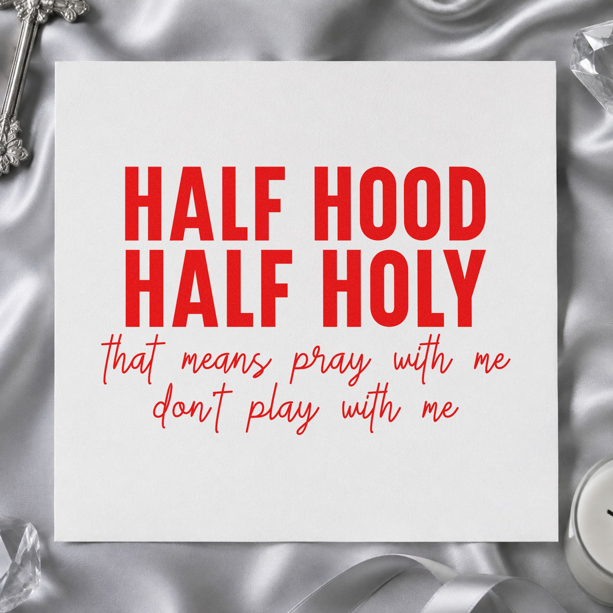 Half Hood Half Holy rubber stamp shown in red ink, stamped for projects such as kitchen magnet crafts.