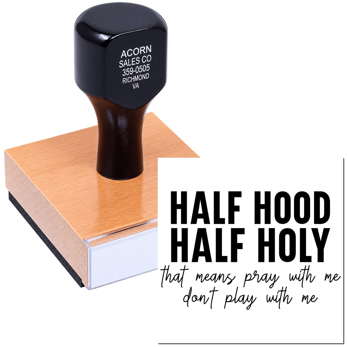 Half Hood Half Holy rubber stamp with that means pray with me, dont play with me quote for custom religious crafts.