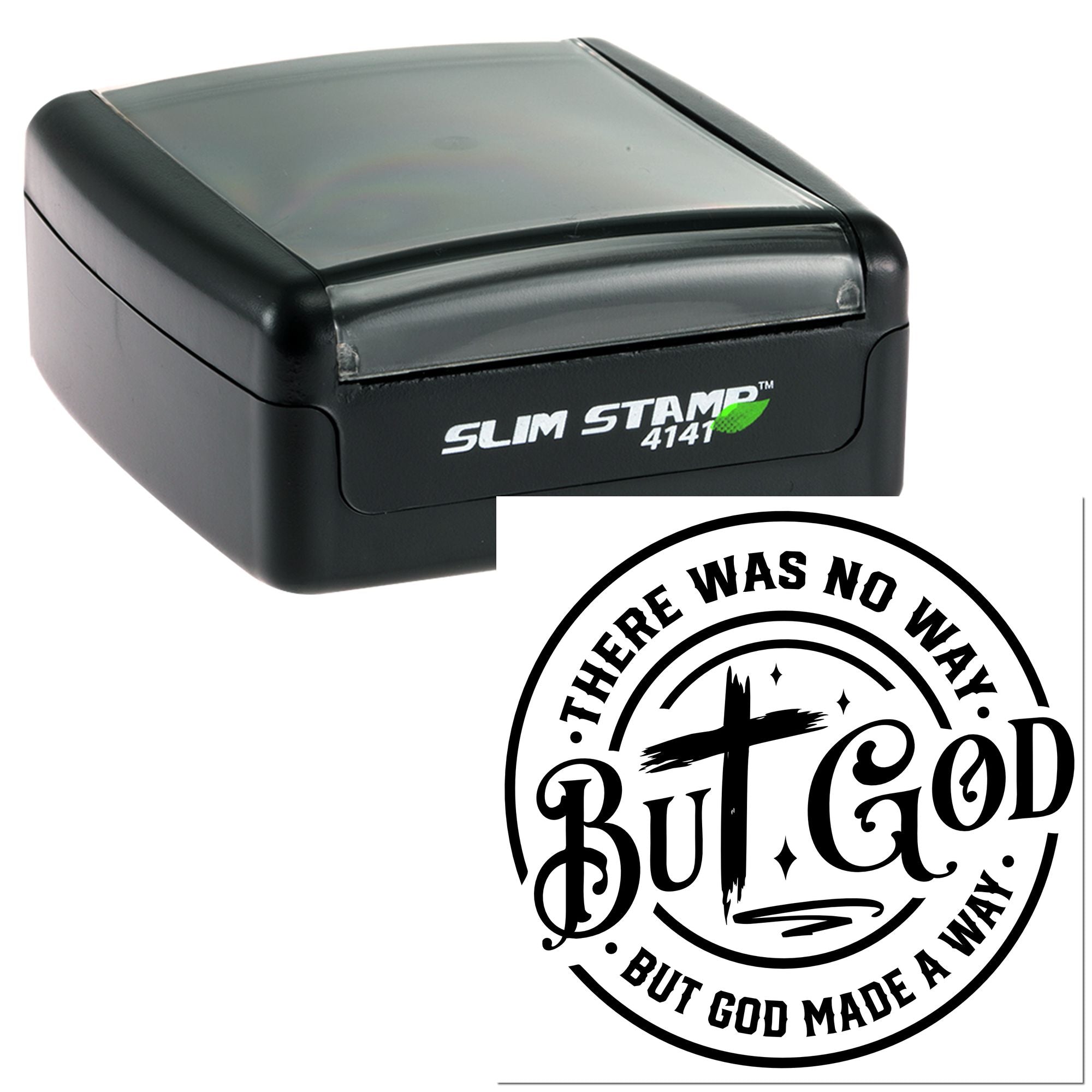 Slim Stamp 4141 self-inking rubber stamp with inspirational faith quote, There was no way but God made a way, for repeated use.