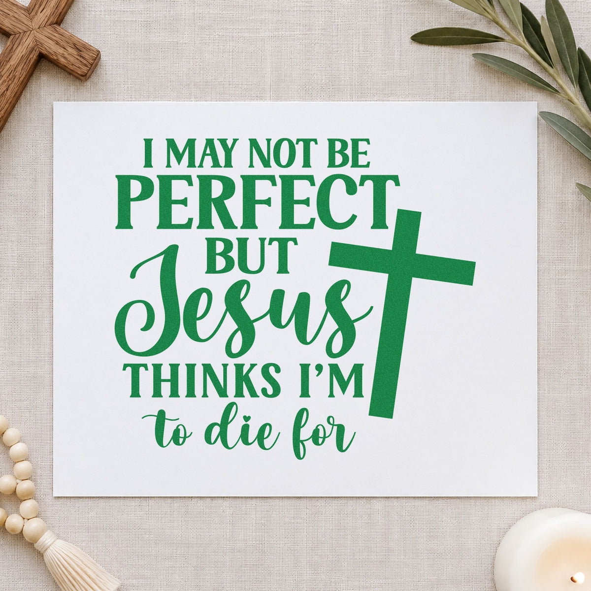 Jesus Thinks I'm to Die For craft stamp imprint in green ink on a handmade project, one idea being valentine cards.