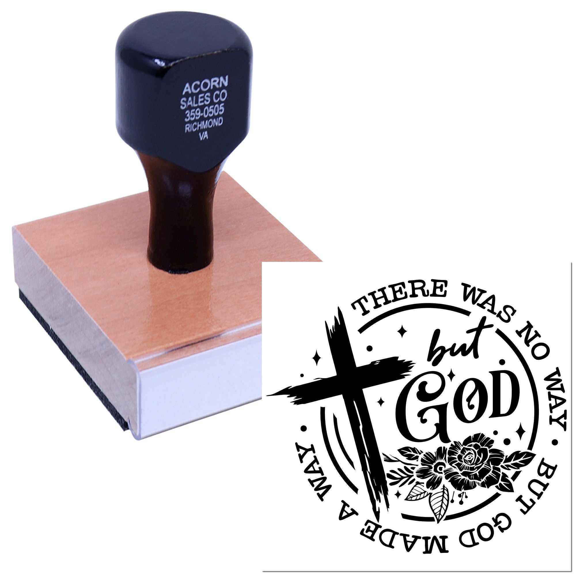 Custom rubber stamp with wooden handle and Christian There Was No Way But God logo design.