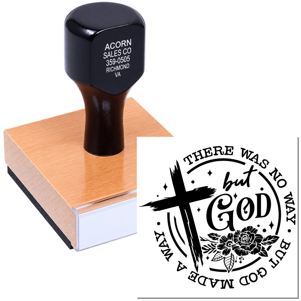 Custom rubber stamp with wooden handle and Christian There Was No Way But God logo design.