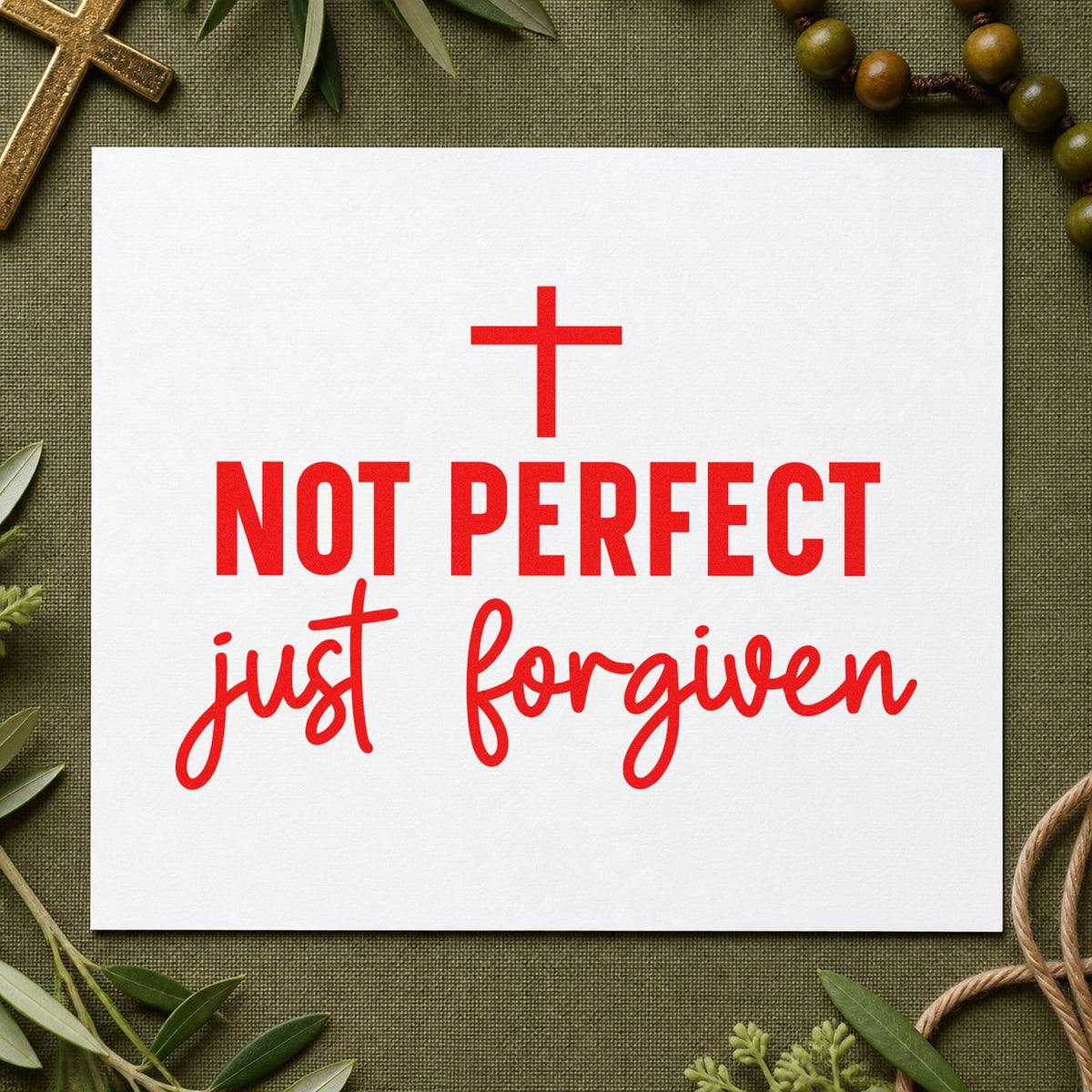 Not Perfect Just Forgiven rubber stamp shown in red ink, stamped for projects such as kitchen magnets.