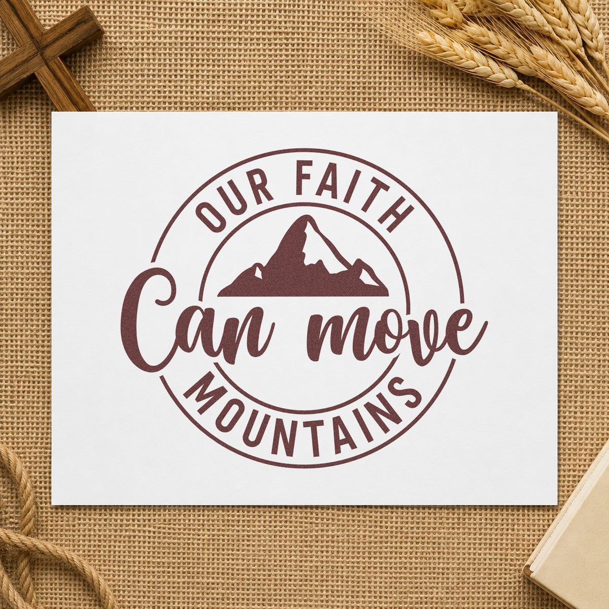 Faith Can Move Mountains rubber stamp printed in brown ink, ready for scrapbook summit pages and similar paper crafts.