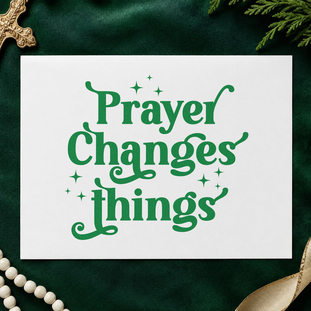Prayer Changes Things craft stamp imprint in green ink on a handmade project, one idea being request wall cards.