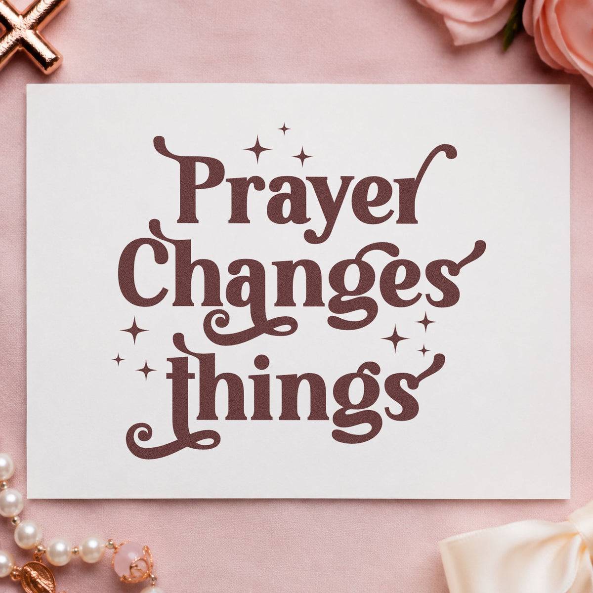 Prayer Changes Things rubber stamp printed in brown ink, ready for scrapbook answer pages and similar paper crafts.