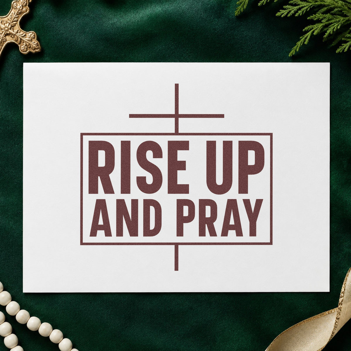 Rise Up and Pray rubber stamp printed in brown ink, ready for scrapbook event pages and similar paper crafts.