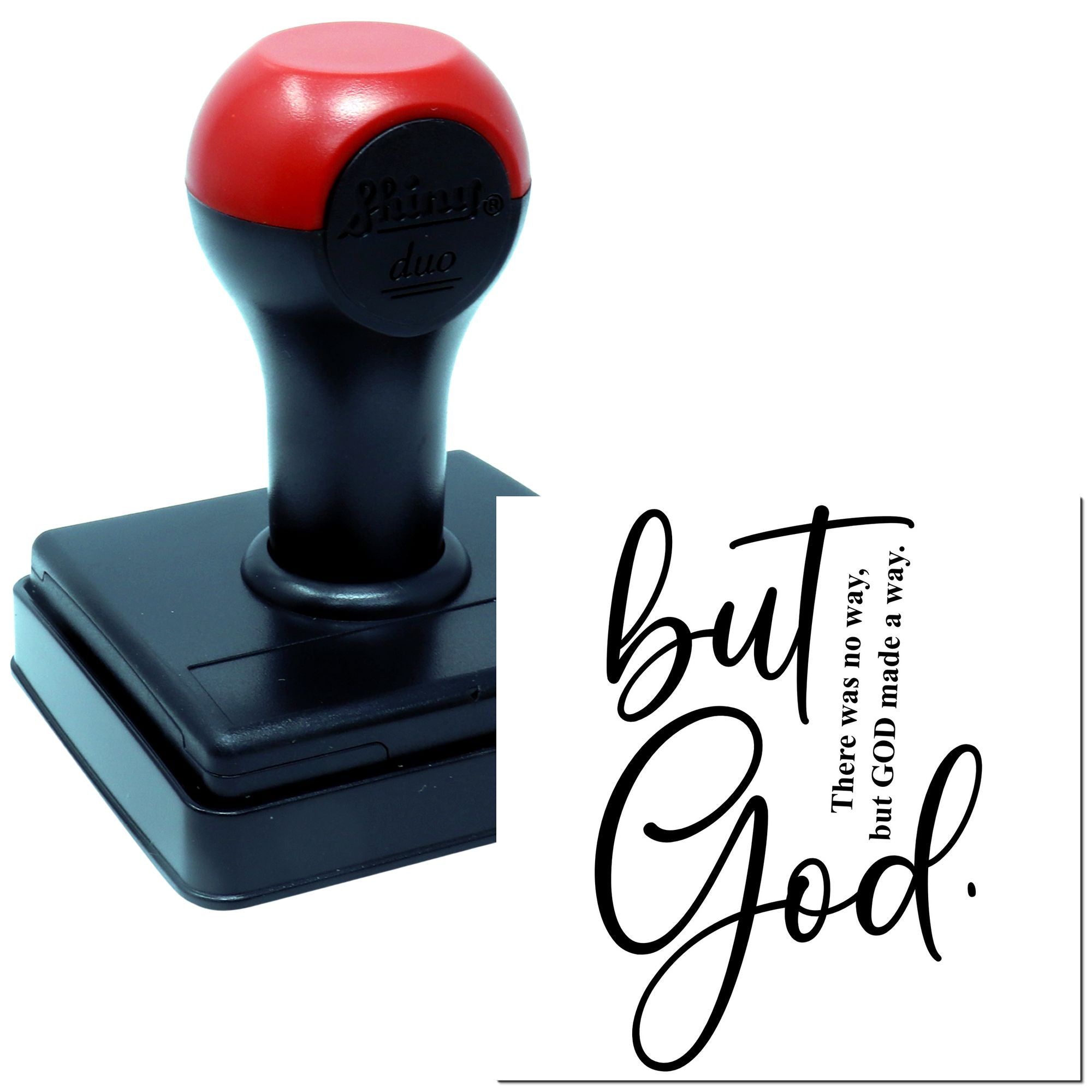 Self-inking rubber stamp with inspirational quote: But there was no way, but God made a way.