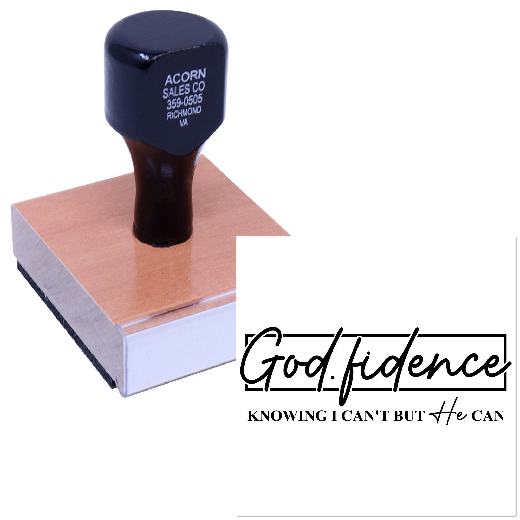 Custom rubber stamp with Godfidence and Knowing I cant but He can inspirational Christian message.