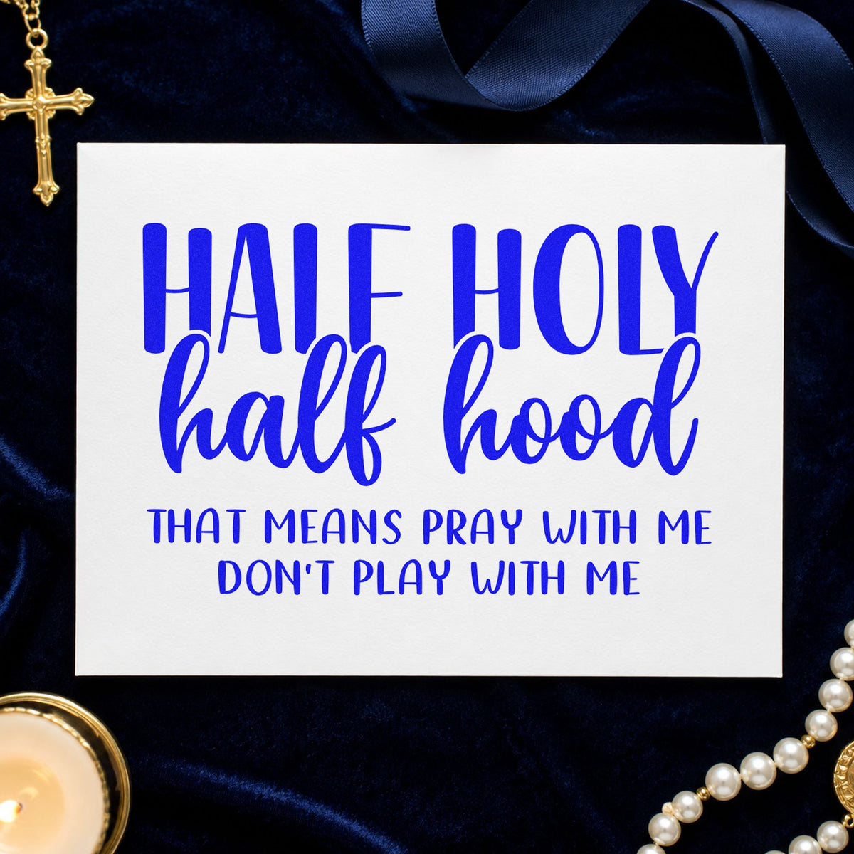 Half Holy Half Hood craft stamp imprinted in blue ink on paper, a design suited to coworker desk notes.