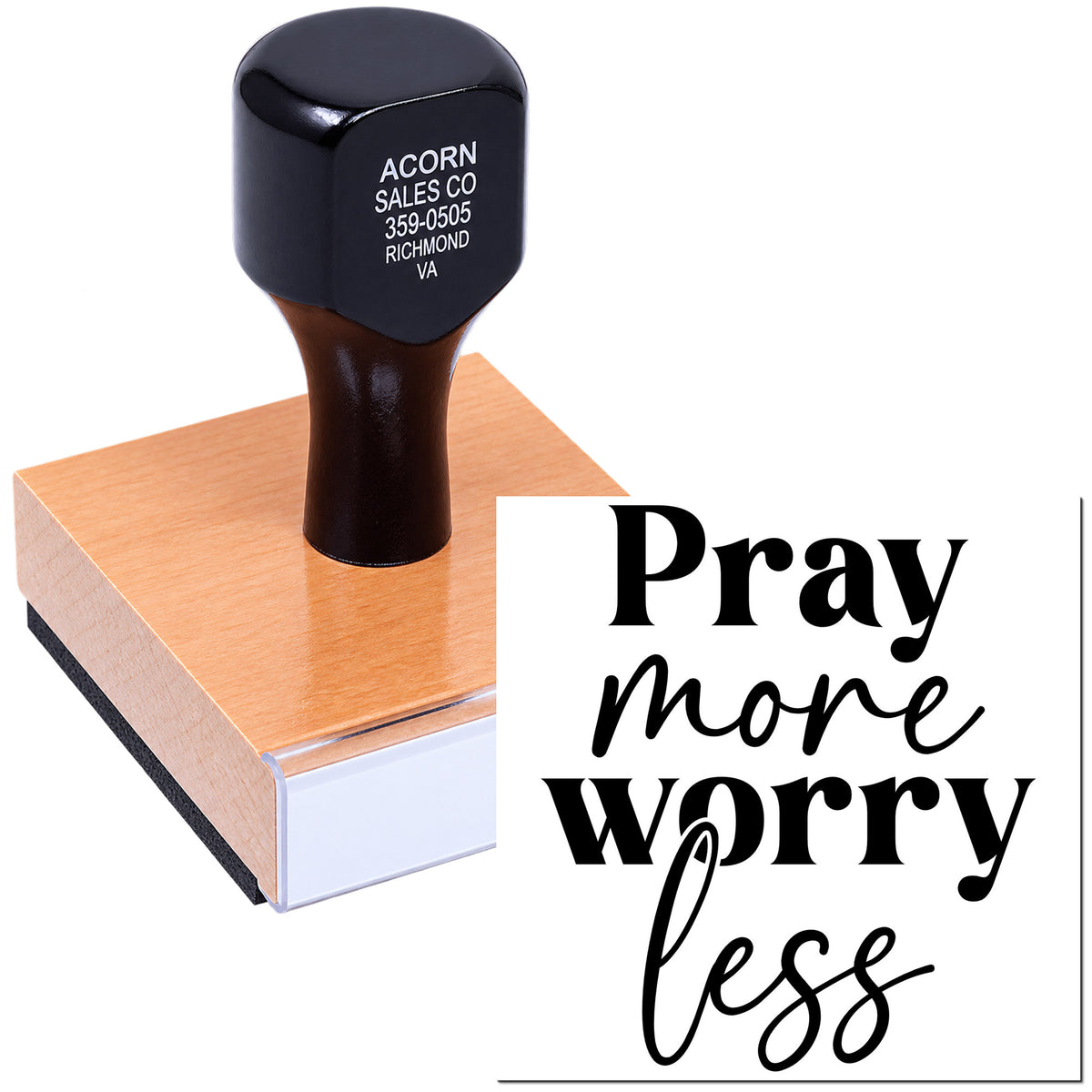 Custom rubber stamp reading Pray more, worry less for faith-based crafts and packaging.