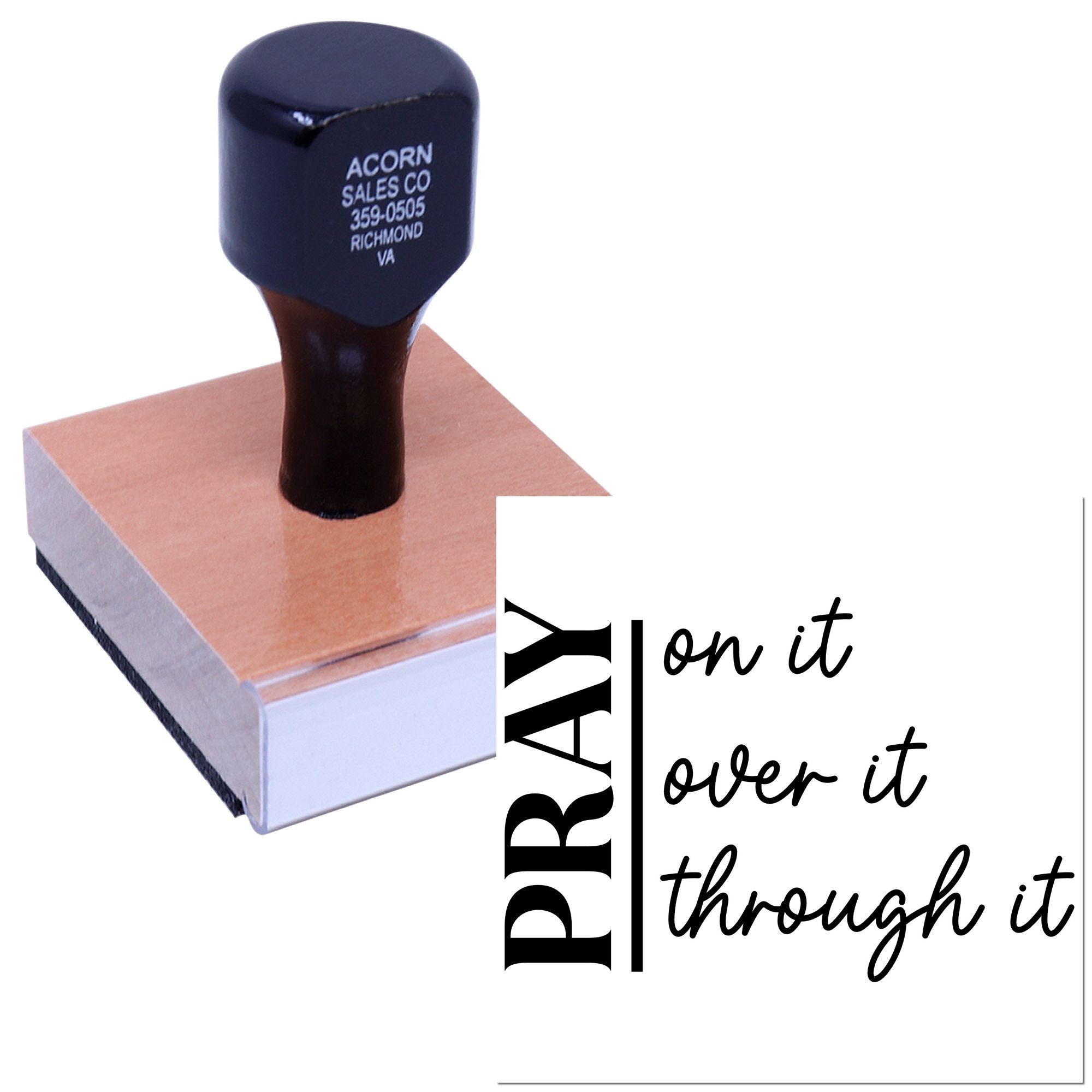 Custom rubber stamp with Pray on it, over it, through it design for faith-based crafts, cards, and church projects.