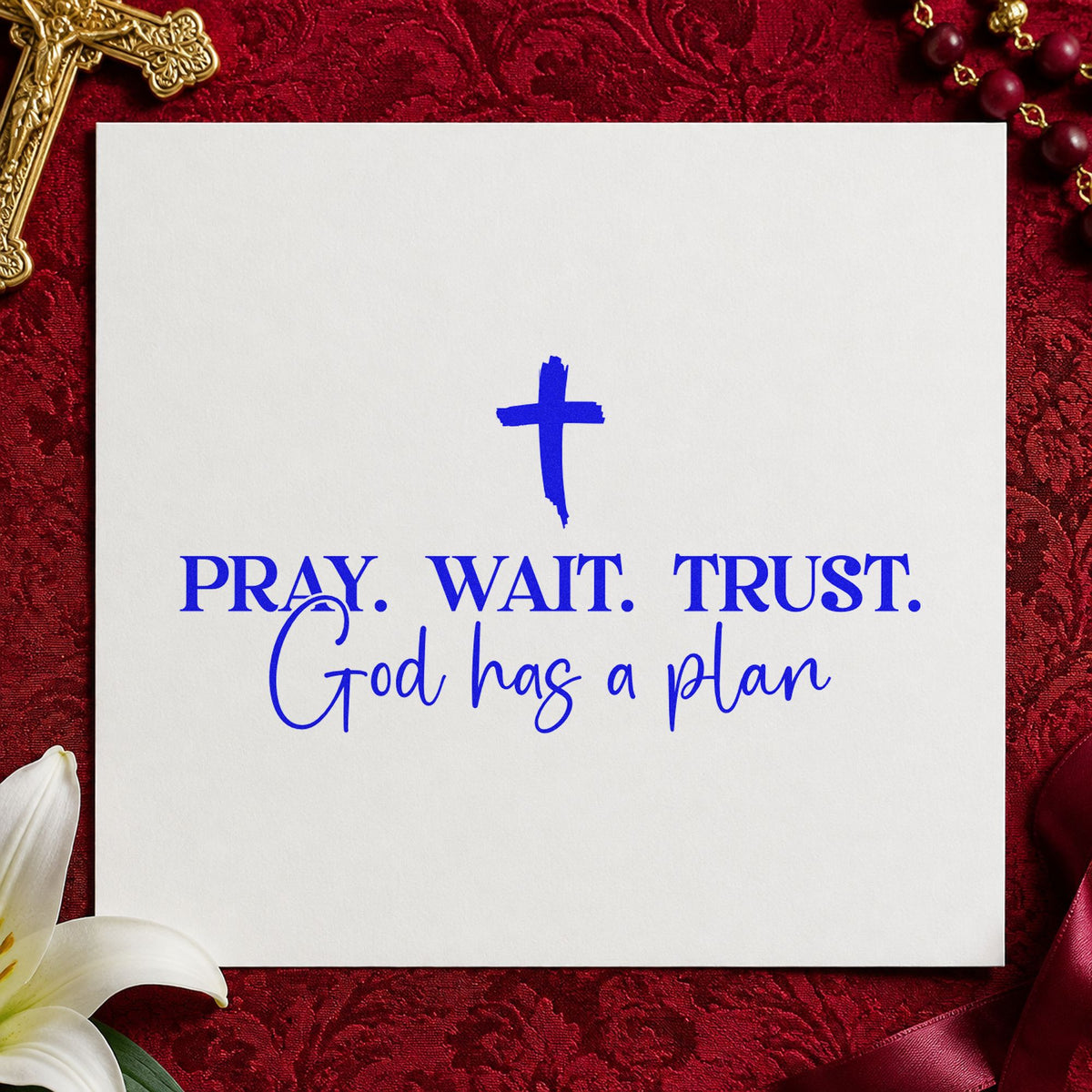 Pray Wait Trust God's Plan Self-Inking Stamp in use 6