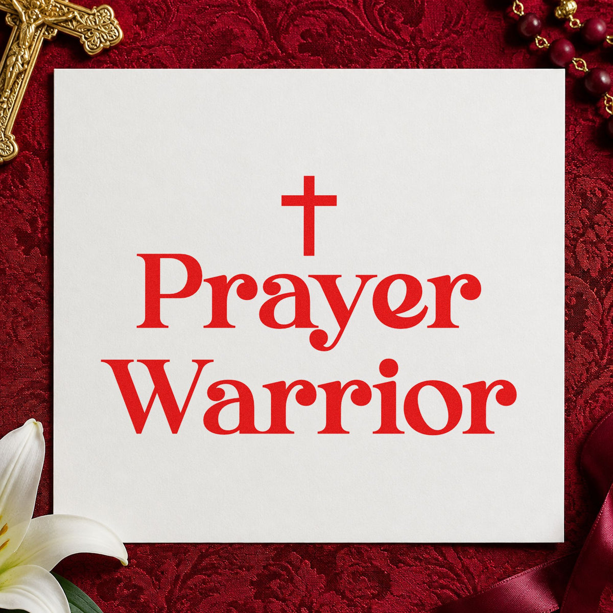 Prayer Warrior Serif rubber stamp shown in red ink, stamped for projects such as journal cover stamping.