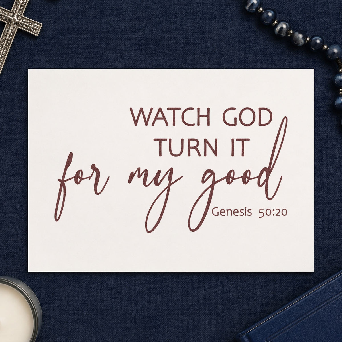 Watch God Turn It for Good rubber stamp printed in brown ink, ready for comeback pages and similar paper crafts.