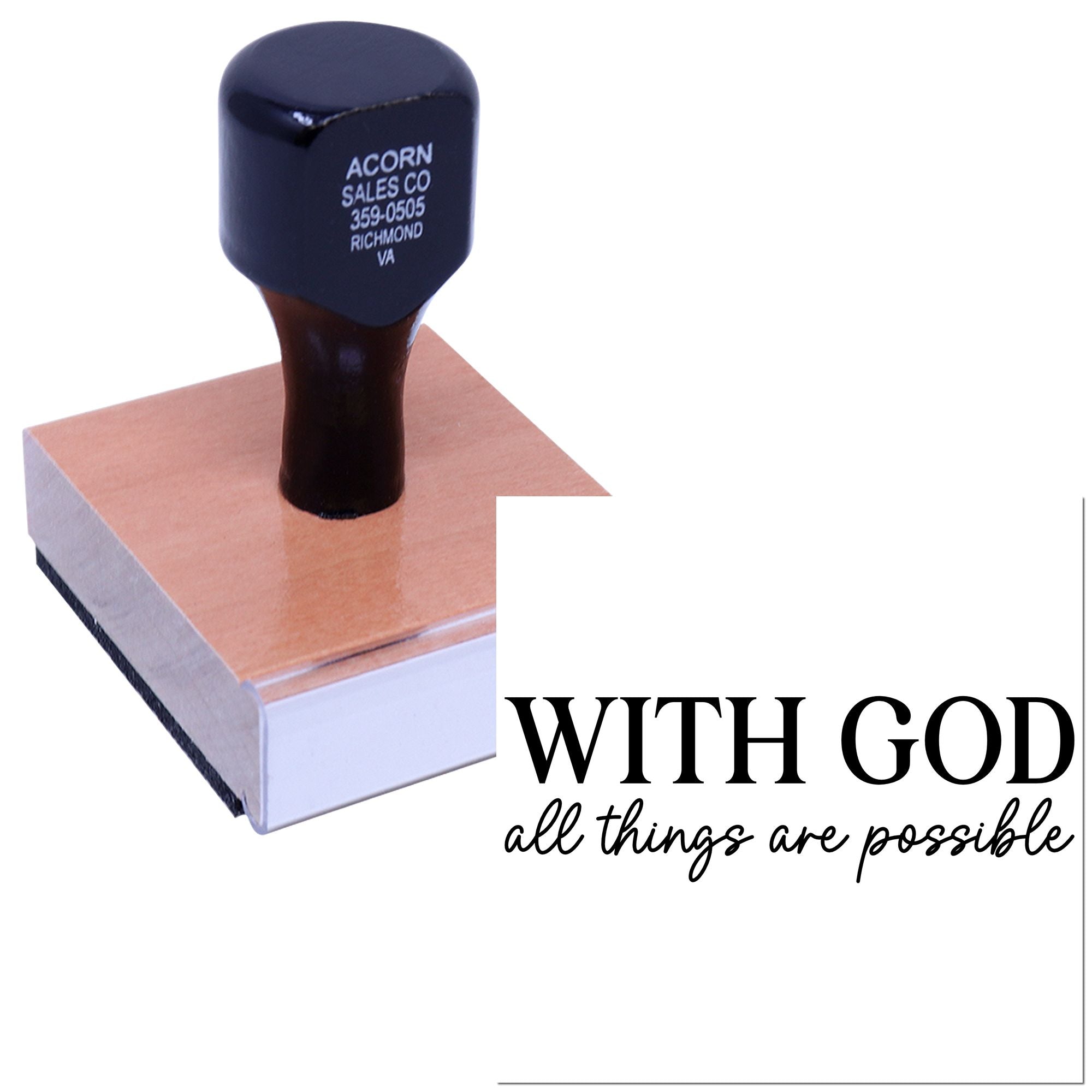 Custom rubber stamp with inspirational quote With God all things are possible on a wooden stamp block.