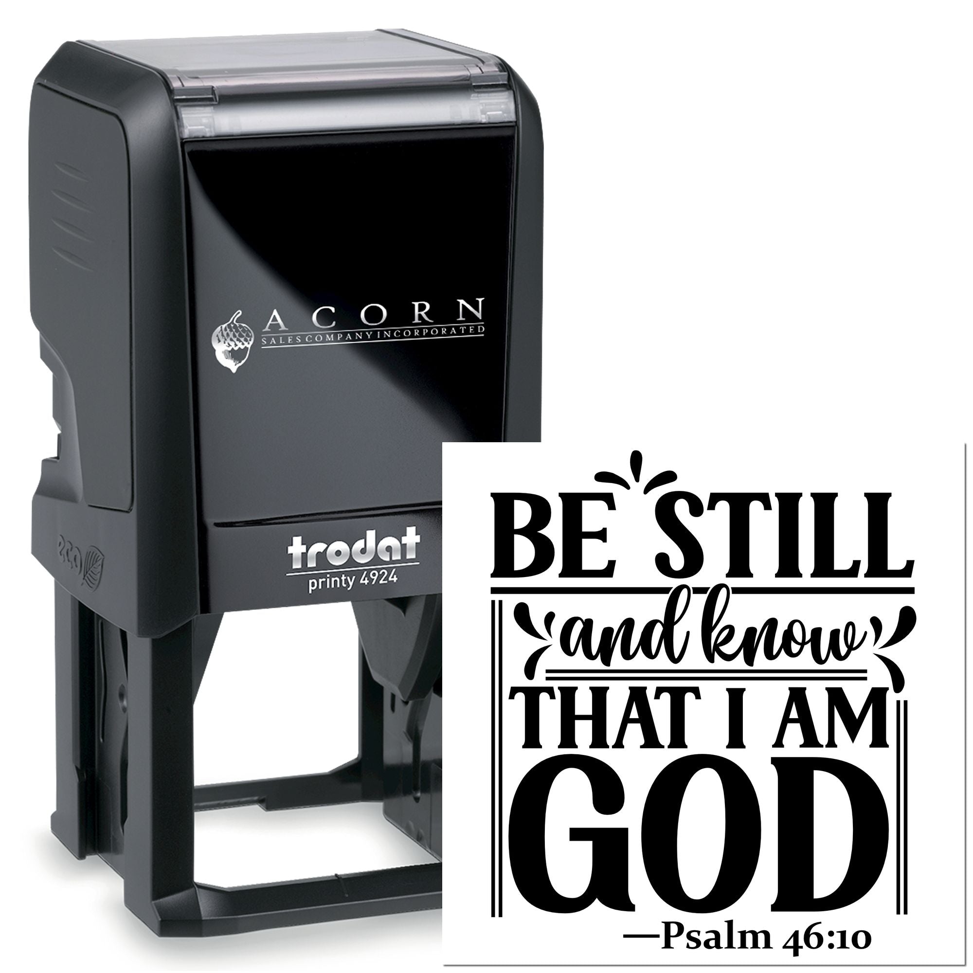 Custom self-inking rubber stamp with Psalm 46:10 Be still and know that I am God religious quote design