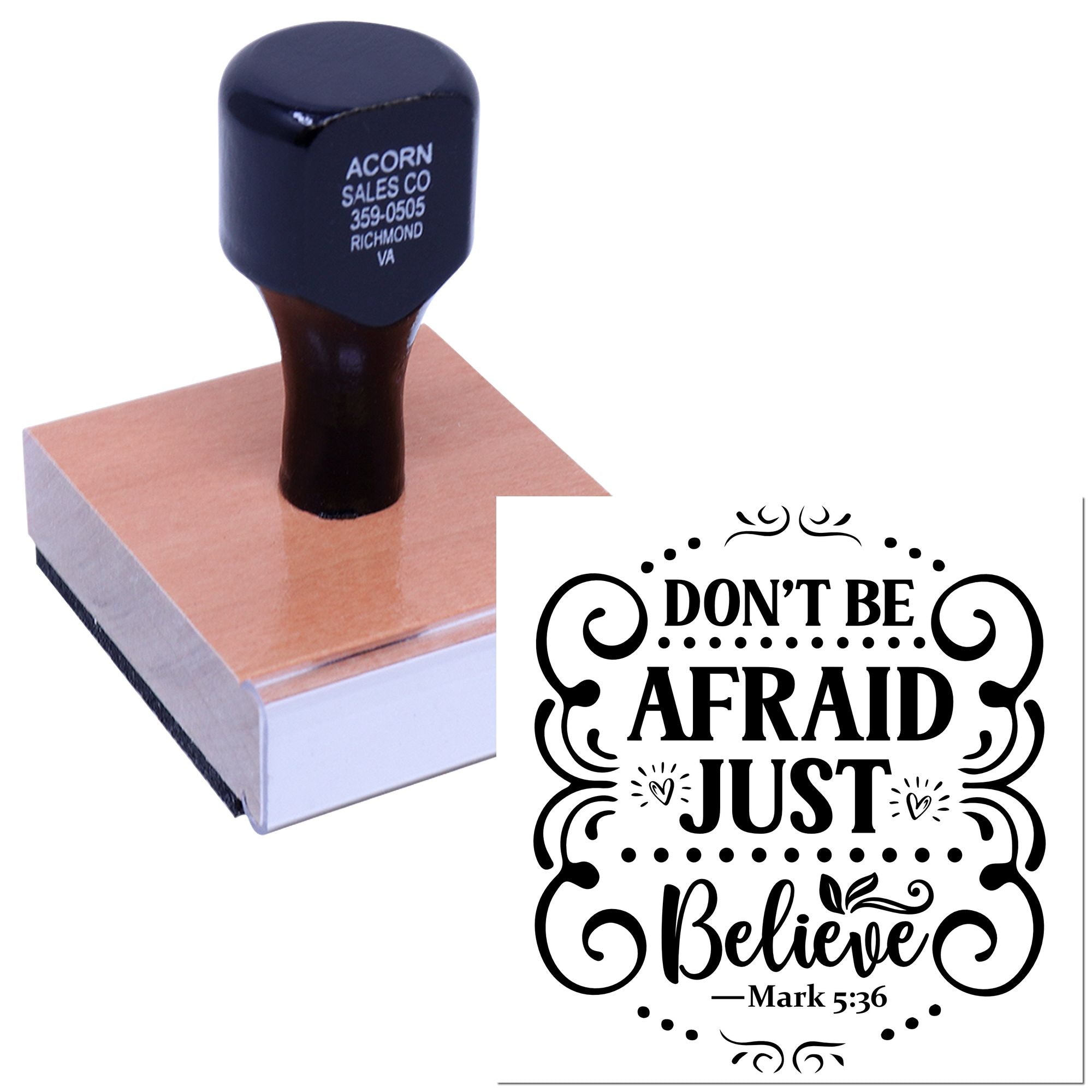 Christian rubber stamp with Dont Be Afraid, Just Believe Mark 5:36 inspirational scripture design.