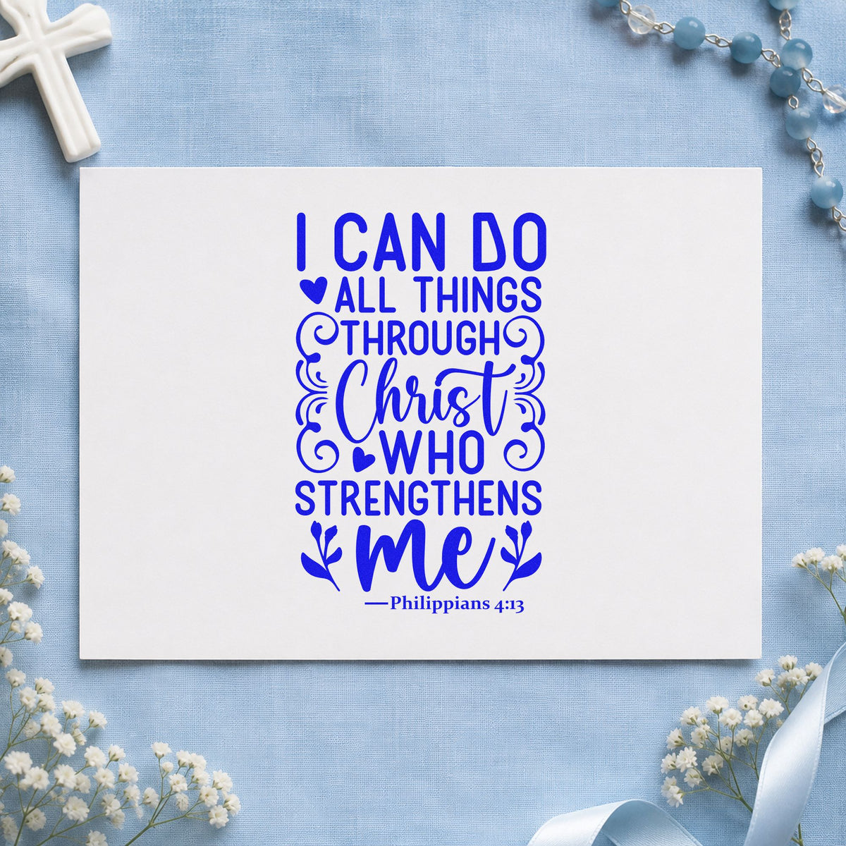 I Can Do All Things craft stamp imprinted in blue ink on paper, a design suited to rehab encouragement.