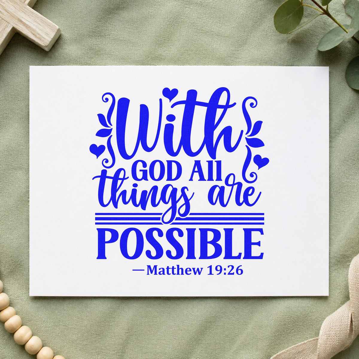 With God All Things Possible craft stamp in blue ink on cardstock, an easy option for canvas totes.