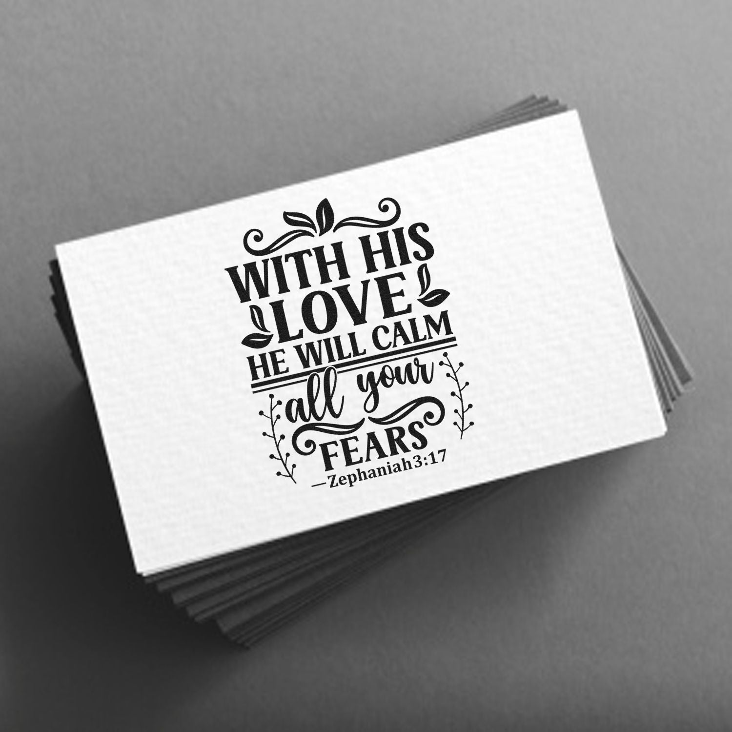 Christian rubber stamp design with Zephaniah 3:17 verse: With His Love He Will Calm All Your Fears.