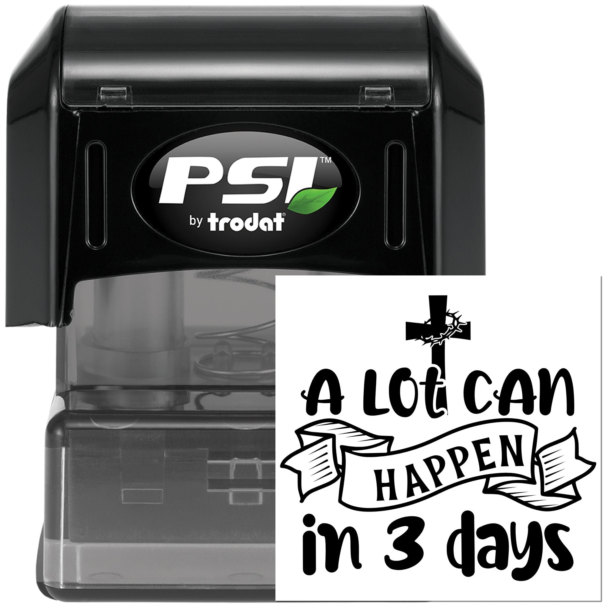 PSI by Trodat self-inking rubber stamp with A Lot Can Happen in 3 Days Christian Easter cross design