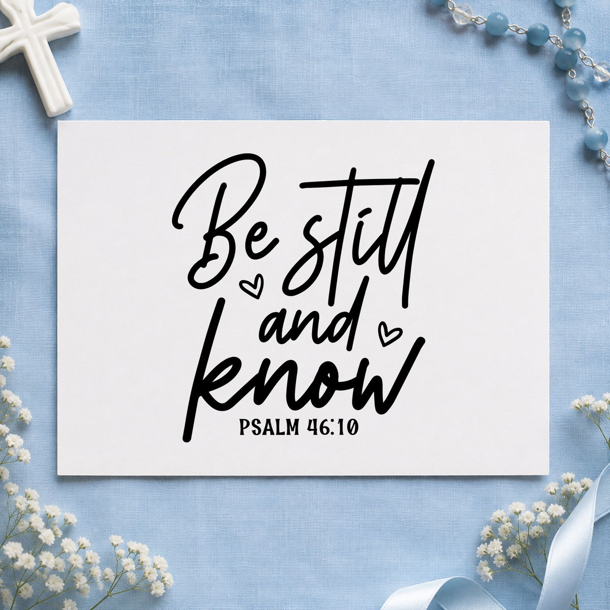 Be Still and Know Script rubber stamp printed in black ink, ready for flowing script cards and similar paper crafts.