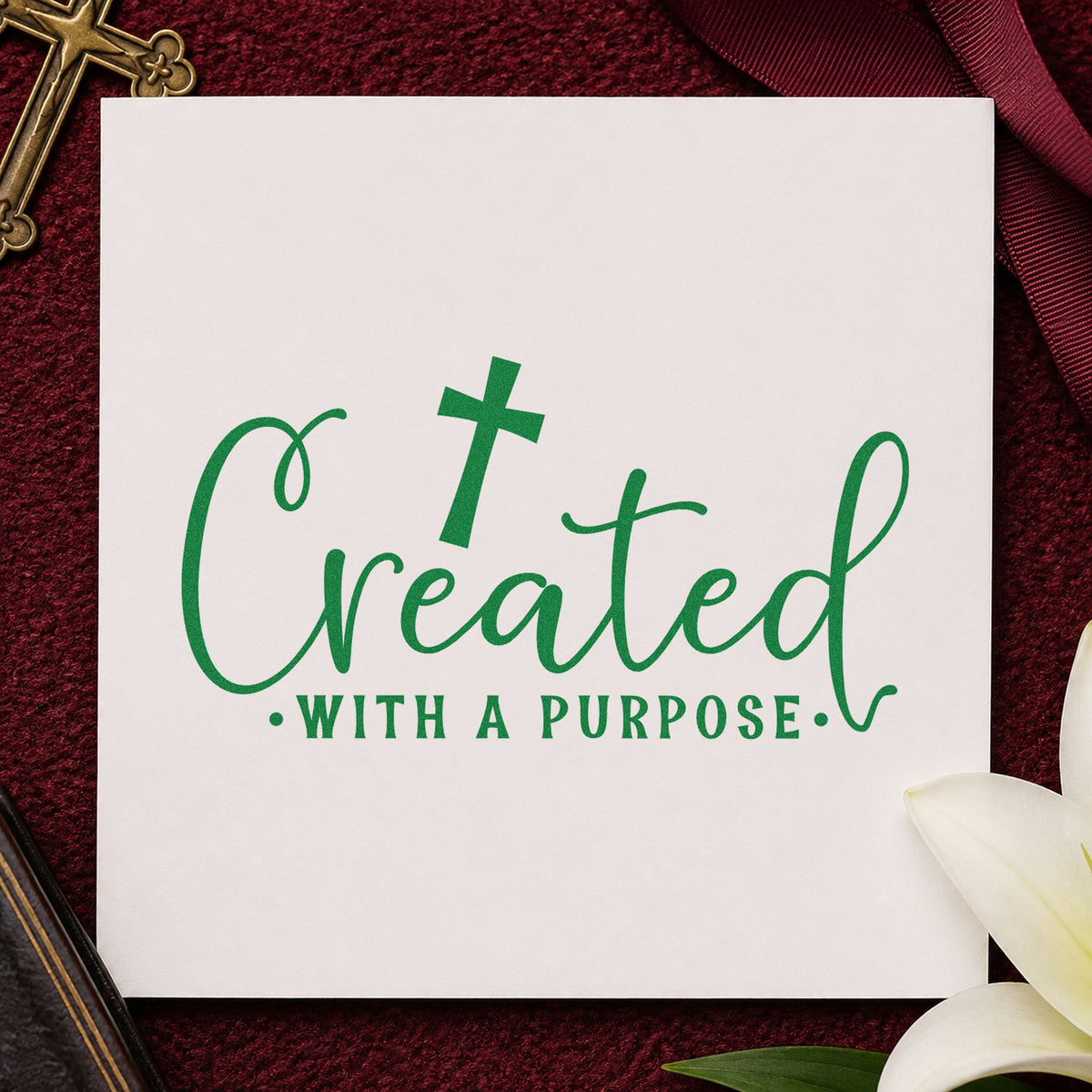 Created with a Purpose Script craft stamp imprint in green ink on a handmade project, one idea being framed bedroom art.