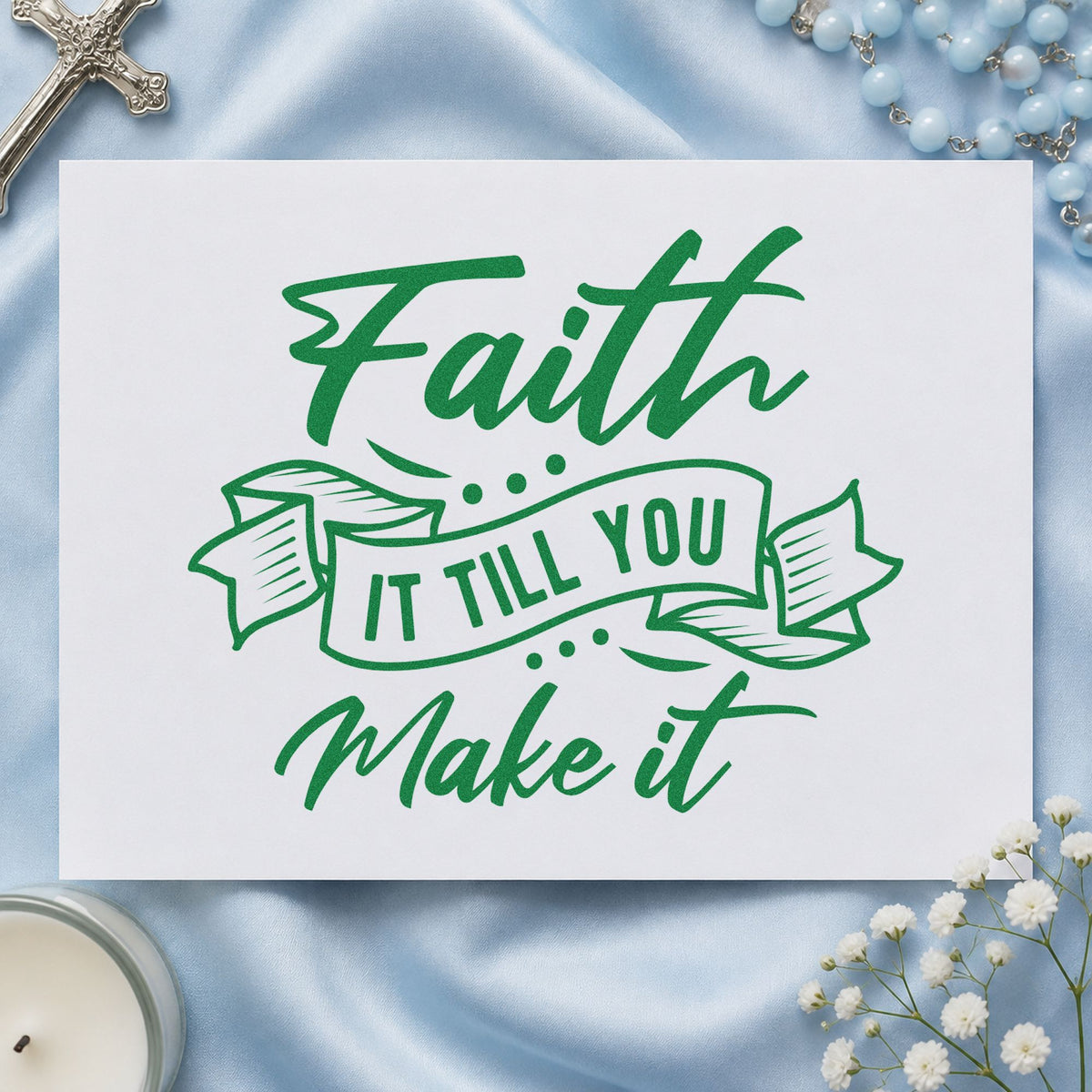 Faith It Till You Make It Ribbon Wood Handle Stamp in use 3