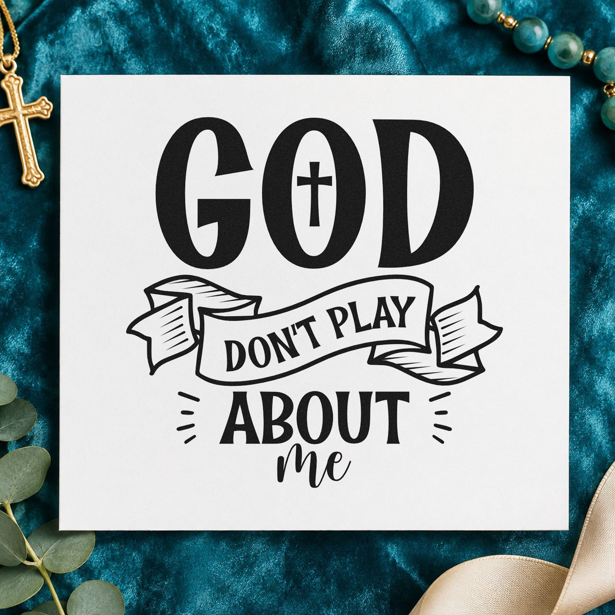 God Don't Play Ribbon rubber stamp printed in black ink, ready for ribbon sass cards and similar paper crafts.